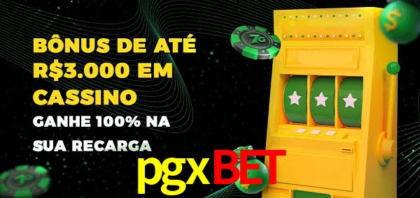 pgxbet melhor bônus de depósito